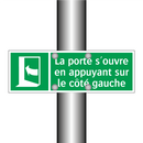 La porte s'ouvre en appuyant sur le côté gauche