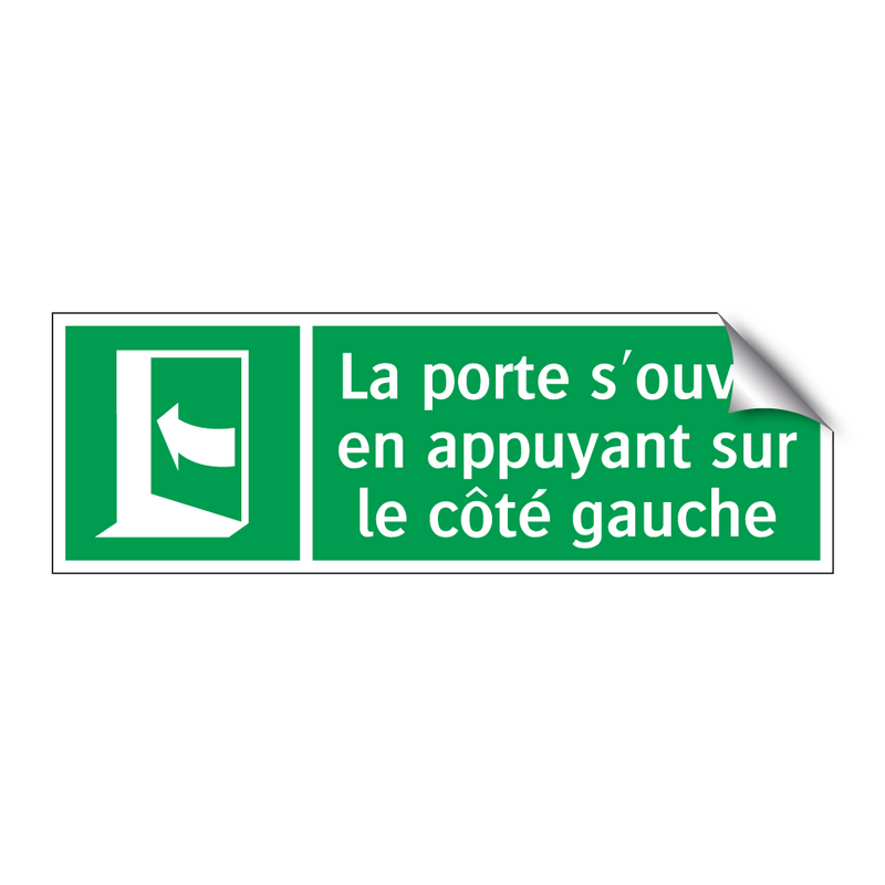 La porte s'ouvre en appuyant sur le côté gauche