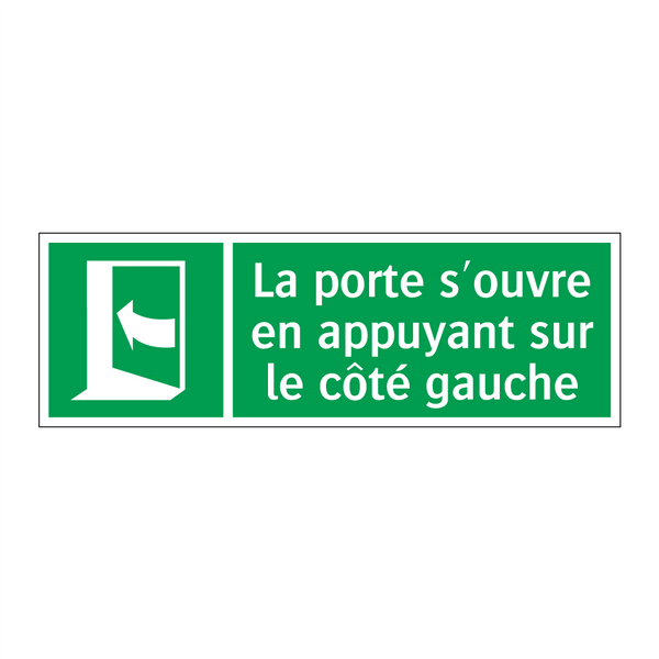 La porte s'ouvre en appuyant sur le côté gauche