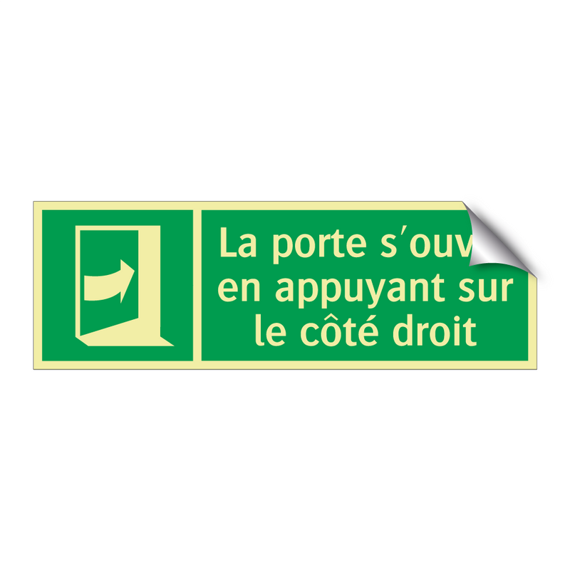 La porte s'ouvre en appuyant sur le côté droit
