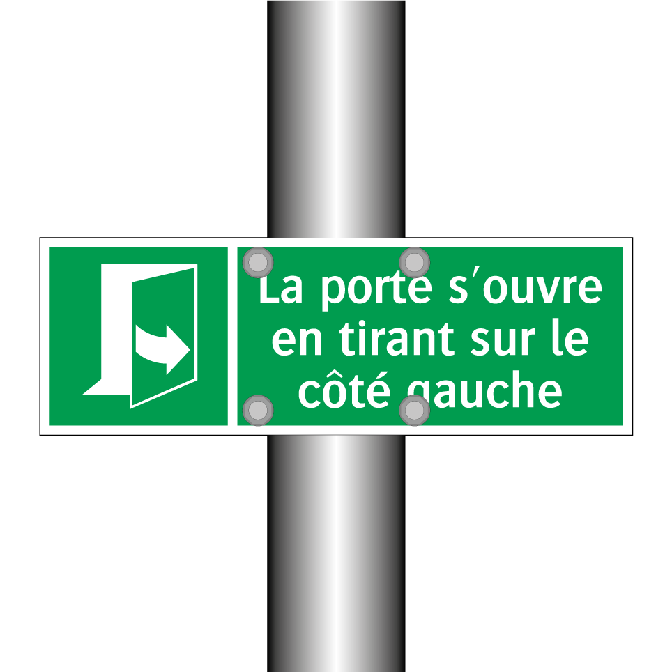 La porte s'ouvre en tirant sur le côté gauche