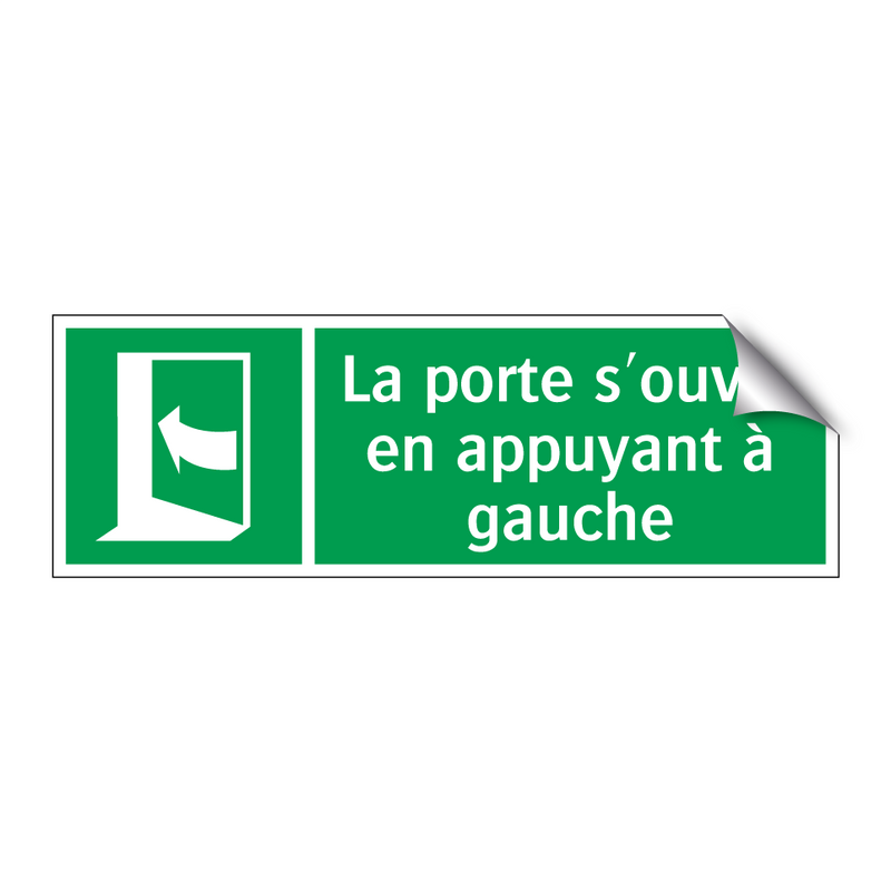 La porte s'ouvre en appuyant à gauche