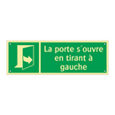 La porte s'ouvre en tirant à gauche
