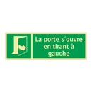 La porte s'ouvre en tirant à gauche
