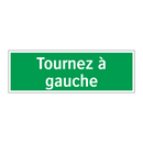 Tournez à gauche