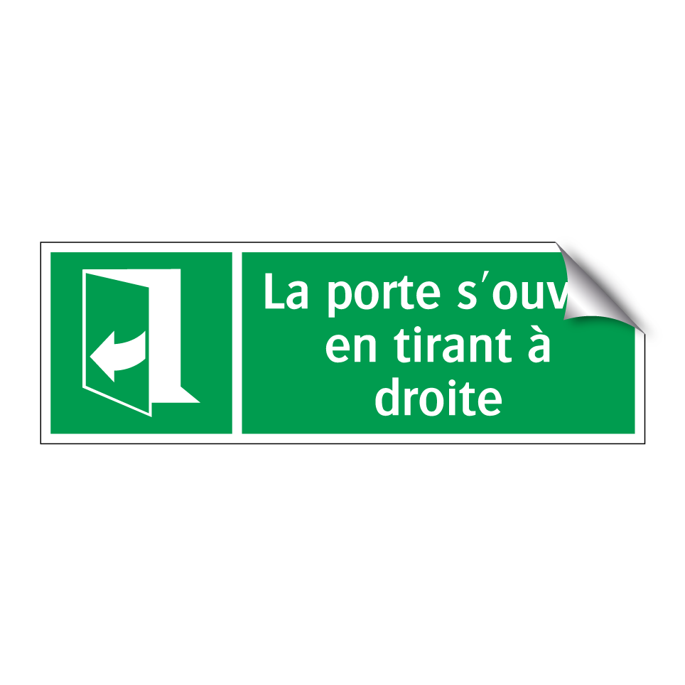 La porte s'ouvre en tirant à droite