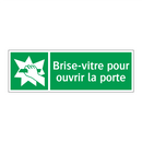 Brise-vitre pour ouvrir la porte