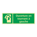 Ouverture en tournant à gauche