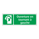 Ouverture en tournant à gauche