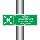 Point de rassemblement temporaire pour évacuation
