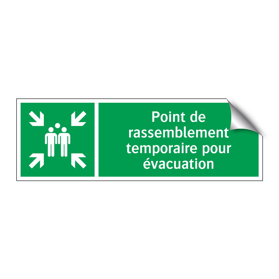 Point de rassemblement temporaire pour évacuation
