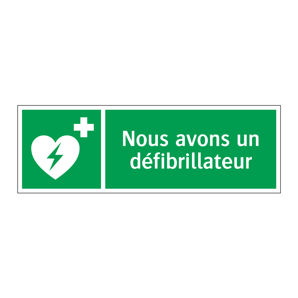 Nous avons un défibrillateur