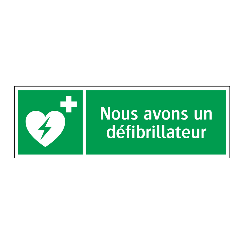 Nous avons un défibrillateur