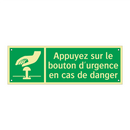 Appuyez sur le bouton d'urgence en cas de danger