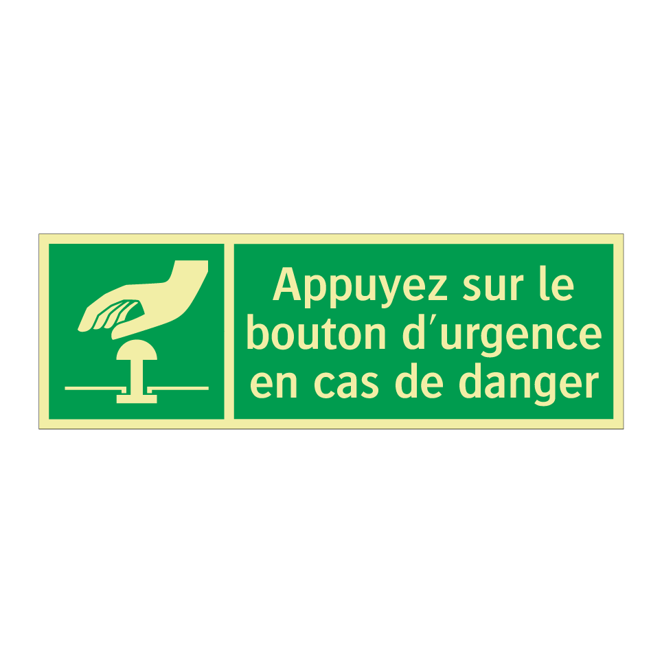 Appuyez sur le bouton d'urgence en cas de danger