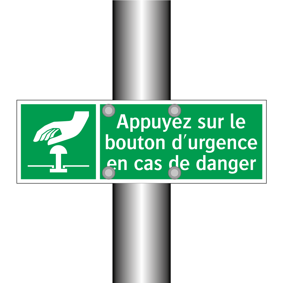 Appuyez sur le bouton d'urgence en cas de danger