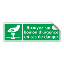 Appuyez sur le bouton d'urgence en cas de danger