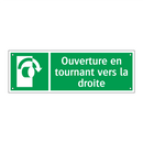 Ouverture en tournant vers la droite