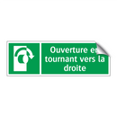 Ouverture en tournant vers la droite