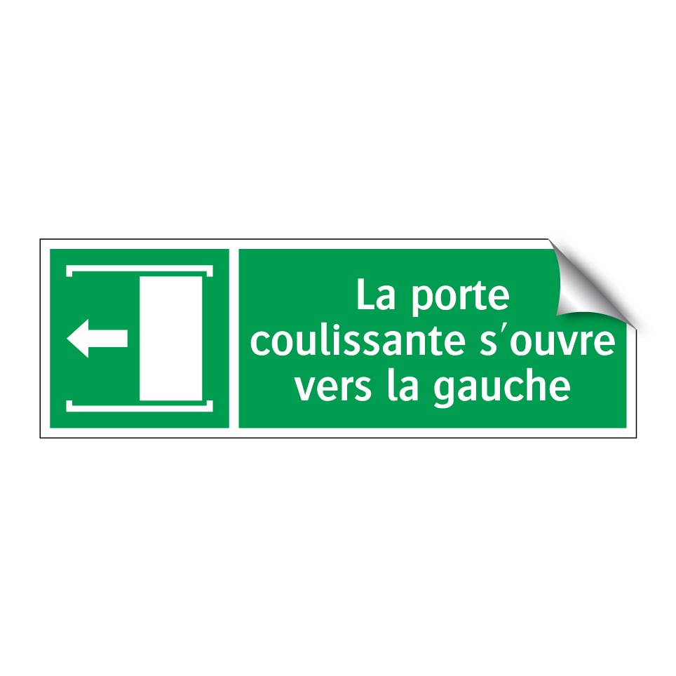 La porte coulissante s'ouvre vers la gauche