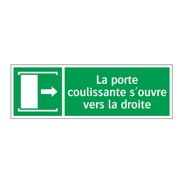 La porte coulissante s'ouvre vers la droite