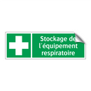 Stockage de l'équipement respiratoire