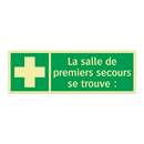 La salle de premiers secours se trouve :