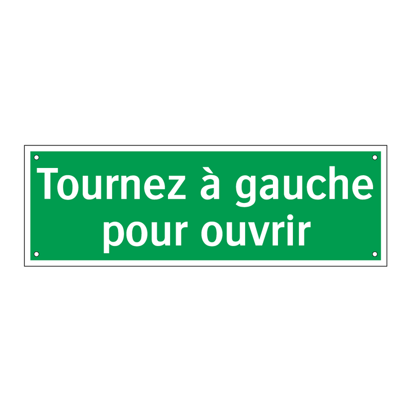 Tournez à gauche pour ouvrir