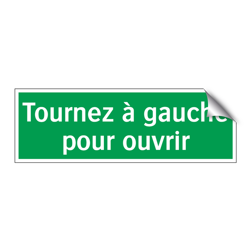 Tournez à gauche pour ouvrir