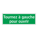Tournez à gauche pour ouvrir