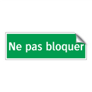 Ne pas bloquer