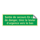 Sortie de secours En cas de danger, tirez le levier d'urgence vers le bas