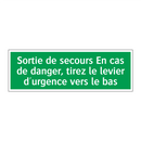 Sortie de secours En cas de danger, tirez le levier d'urgence vers le bas