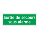 Sortie de secours sous alarme