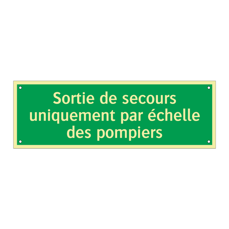 Sortie de secours uniquement par échelle des pompiers