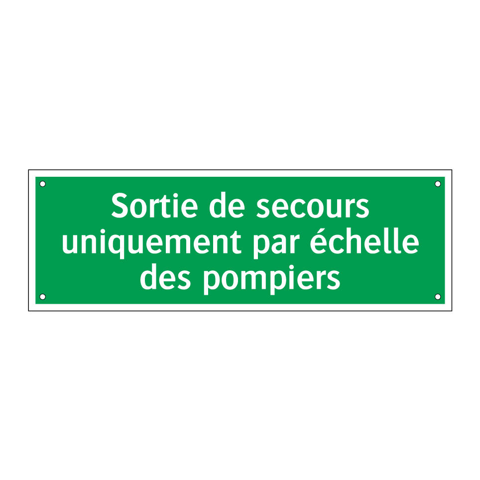 Sortie de secours uniquement par échelle des pompiers