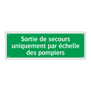 Sortie de secours uniquement par échelle des pompiers