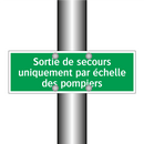 Sortie de secours uniquement par échelle des pompiers
