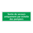 Sortie de secours uniquement par échelle des pompiers