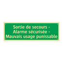 Sortie de secours - Alarme sécurisée - Mauvais usage punissable
