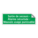 Sortie de secours - Alarme sécurisée - Mauvais usage punissable