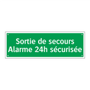Sortie de secours Alarme 24h sécurisée