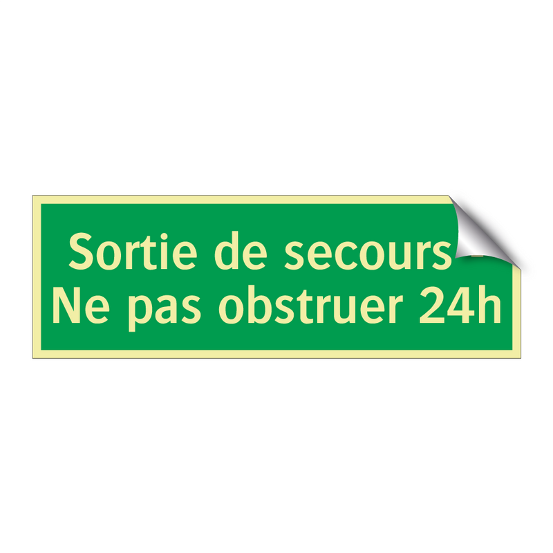 Sortie de secours - Ne pas obstruer 24h