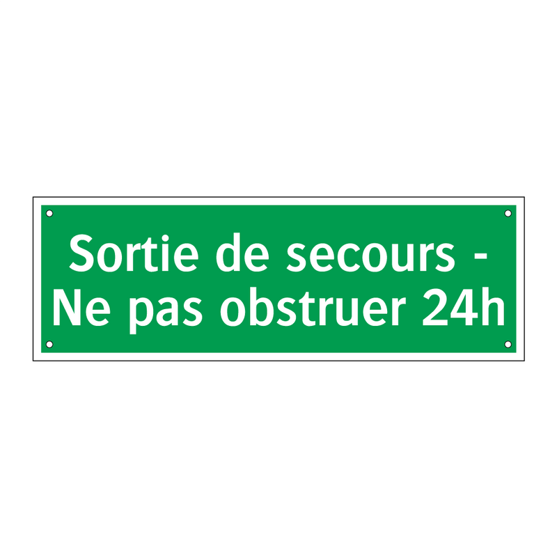 Sortie de secours - Ne pas obstruer 24h