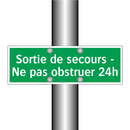 Sortie de secours - Ne pas obstruer 24h