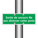 Sortie de secours Ne pas obstruer cette porte