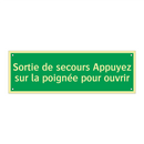 Sortie de secours Appuyez sur la poignée pour ouvrir