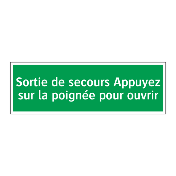 Sortie de secours Appuyez sur la poignée pour ouvrir