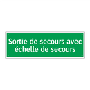 Sortie de secours avec échelle de secours