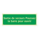 Sortie de secours Poussez la barre pour ouvrir